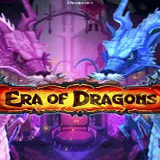 Discover the Thrills of EraOfDragons: A Fantasy Adventure Game